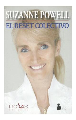 Libro Reset Colectivo, El, De Powell Suzanne. Editorial Sirio, Tapa Blanda, Edición 1 En Español, 2022