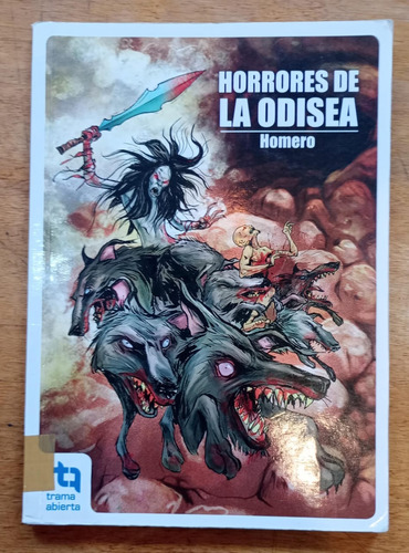 Horrores De La Odisea - Homero - Trama Abierta