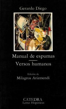 Manual De Espumas / Versos Humanos