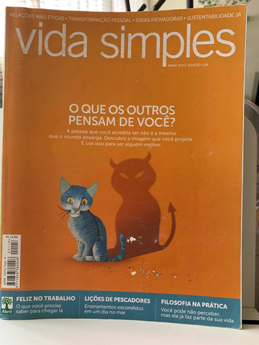 Revista Vida Simples Ed 118 Maio 2012 O Que Os Outros Pensa