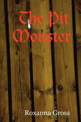 Libro The Pit Monster - Gross, Roxanna
