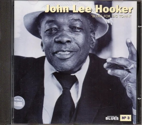 Cd (nm) John Lee Hooker Blues For Big Town Ed Brasil 1995 