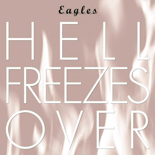 Eagles, Hell Freezes Over, CD novo e selado, importado