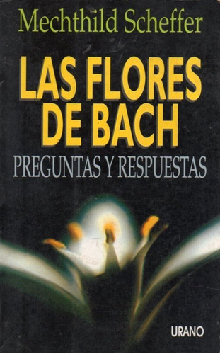 Las Flores De Bach Metchikkd Scheffer 
