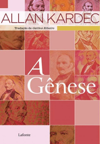 A Gênese, De Kardec, Allan. Editora Lafonte, Capa Mole Em Português