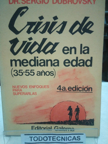 Crisis De Vida En La Mediana Edad (35-55 Años)  Dubrovsk -vv