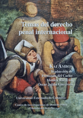 Temas Del Derecho Penal Internacional Kai Ambos 