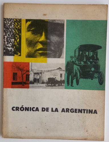 Crónica De La Argentina Serie Siglo Y Medio Eudeba Libro