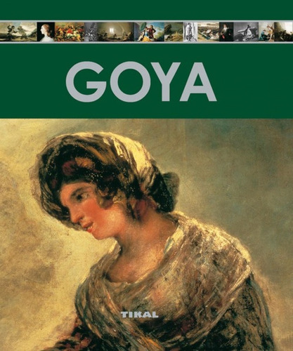 Goya (enciclopedia Del Arte)