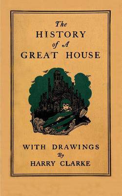 Libro The History Of A Great House - Clarke, Harry