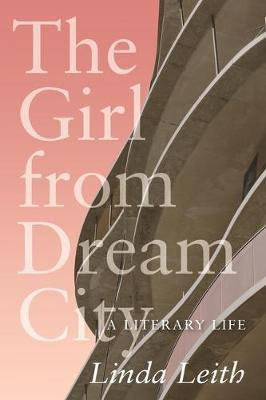 Libro The Girl From Dream City : A Literary Life - Linda ...