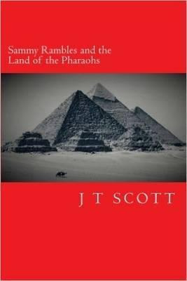 Libro Sammy Rambles And The Land Of The Pharaohs - J. T. ...