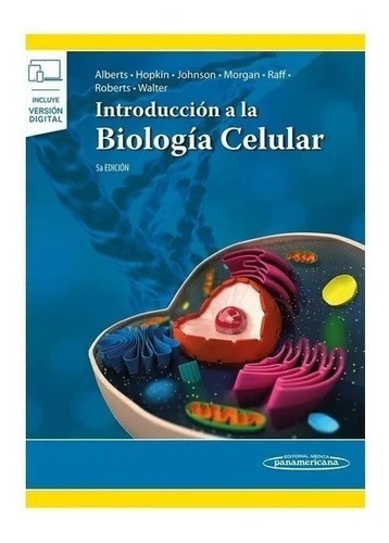 Alberts Introducción A La Biología Celular Nuevo!