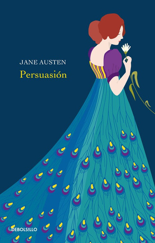 Persuasión, de Austen, Jane. Serie Clásicos Editorial Debolsillo, tapa blanda en español, 2015