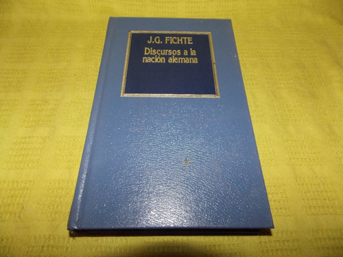 Discursos A La Nación Alemana - J. G. Fichte - Hyspamérica