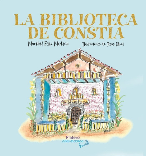 La Biblioteca De Constia, De Félix Medina, Mª Isabel. Platero Editorial, Tapa Blanda En Español