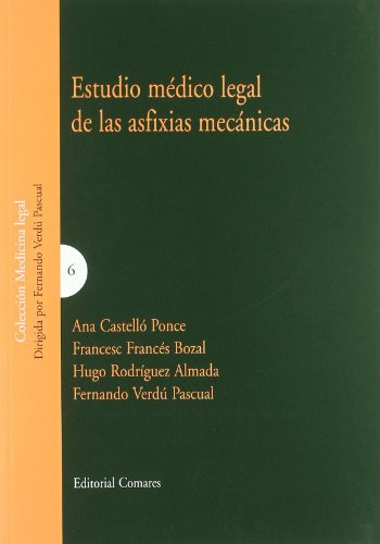 Estudio Medico Legal De Las Asfixias Mecanicas -medicina Leg