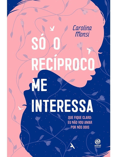 Imagem 1 de 1 de Só O Recíproco Me Interessa
