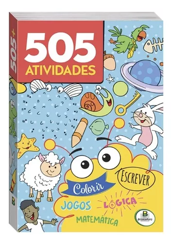 Livro Infantil 505 Atividades - Jogos Colorir Lógica Escrever