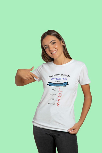 Camiseta Personalizada Amo Matemática - Profissões Poliéster
