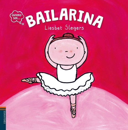 Libro Quiero Ser Bailarina