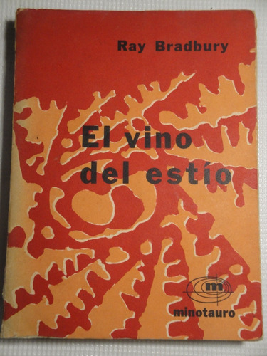 El Vino Del Estío - Ray Bradbury