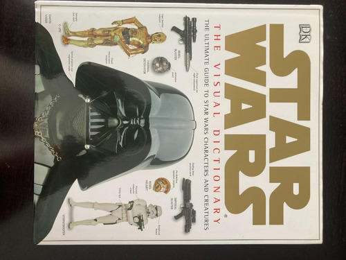 Dk Star Wars Libro The Visual Dictionary The Ultimate Guide