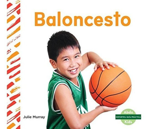 Baloncesto (basketball) (deportes: Guía Práctica/ Sports How