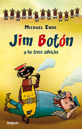 Jim BotÃÂ³n y los trece salvajes, de Ende, Michael. Editorial Noguer Ediciones, tapa blanda en español