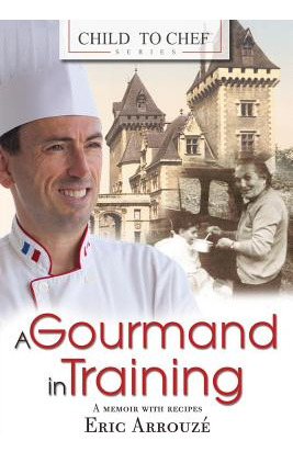Libro Child To Chef - Book 1: A Gourmand In Training - Ar...