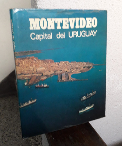 Montevideo Capital Del Uruguay 1980 Imm Tapa Dura C Cubierta