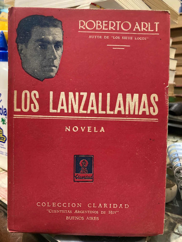 Los Lanzallamas - Roberto Arlt - Primera Edición