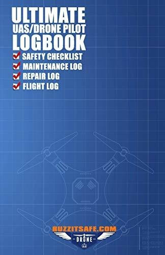 Book : Ultimate Uas / Drone Pilot Logbook Safety Checklist,