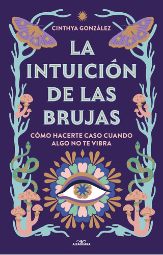 Libro La Intuicion De Las Brujas - Cinthya Gonzalez