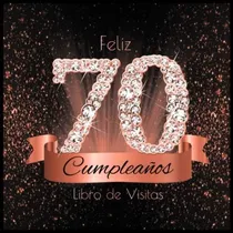 Comprar Libro: Feliz 70 Cumpleaños Libro De Visitas: Libro De Firmas