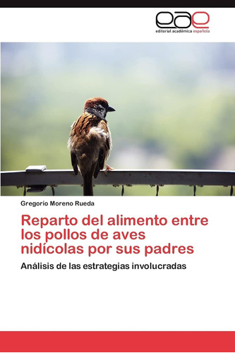 Libro: Reparto Del Alimento Entre Los Pollos De Aves Nidícol