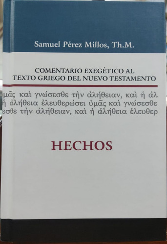 Comentario Exegetico Al Texto Griego Del N.y. Hechos  