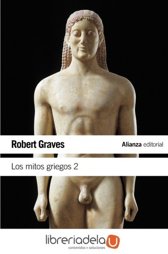 Los Mitos Griegos Vol 2 Robert Graves