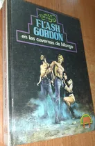 Comprar Flash Gordon En Las Cavernas Del Mongo  Alex Raymond