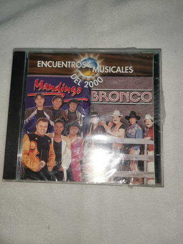 Encuentro Musical Del 2000 Mandigo Bronco Cd Nuevo 