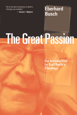 Libro Great Passion: An Introduction To Karl Barth's Theo...