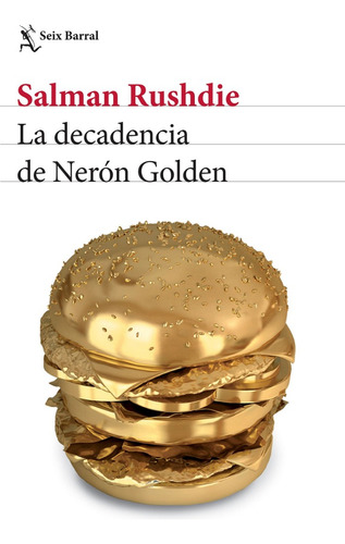 Libro La Decadencia De Neron Golden - Salman Rushdie