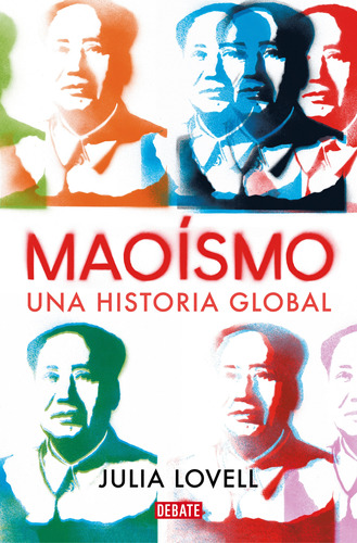 Maoísmo - Una Historia Global