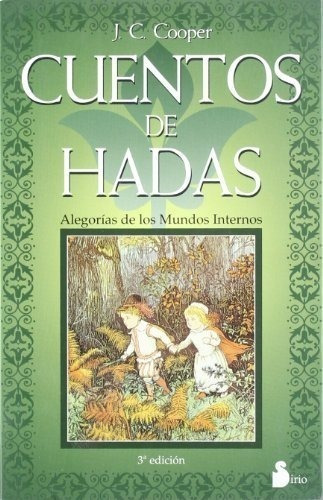 Cuentos De Hadas Alegorias De Los Mundos Internos