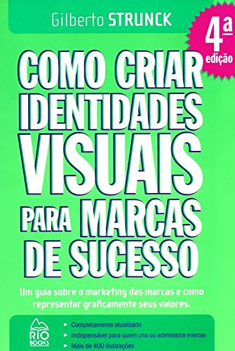 Libro Como Criar Identidades Visuais Para Marcas De Sucesso