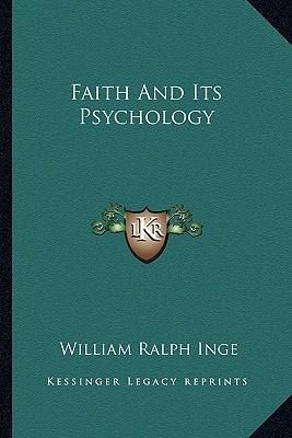 Libro Faith And Its Psychology - William Ralph Inge