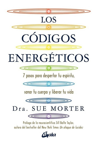 Los Códigos Energéticos - Dra Sue Morter - Original