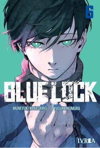 Libro Blue Lock 06 - Muneyuki Kaneshiro - Manga - Ivrea