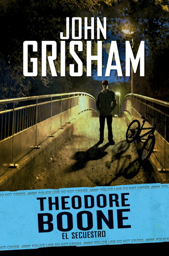 El secuestro ( Theodore Boone 2 ), de Grisham, John. Serie Sin definir Editorial Montena, tapa blanda en español, 2013