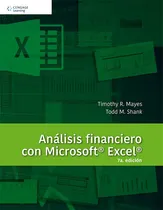 Comprar Análisis Financiero Con Microsoft Excel 7ª Ed. Mayes \u002F Shank